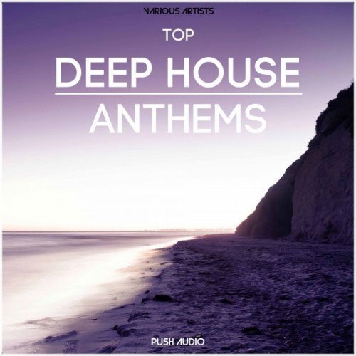 VA -- Top Deep House Anthems (2016)