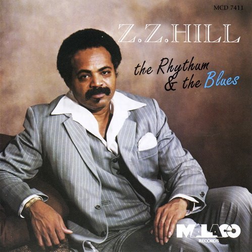 Z.Z. Hill - The Rhythum &amp; The Blues (1982)