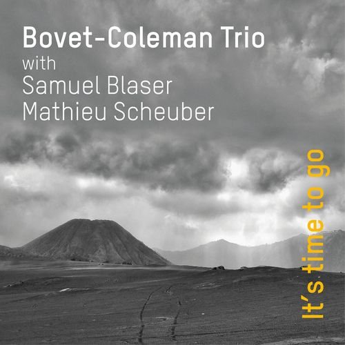 Bovet-Coleman Trio - It's Time to Go (2016)