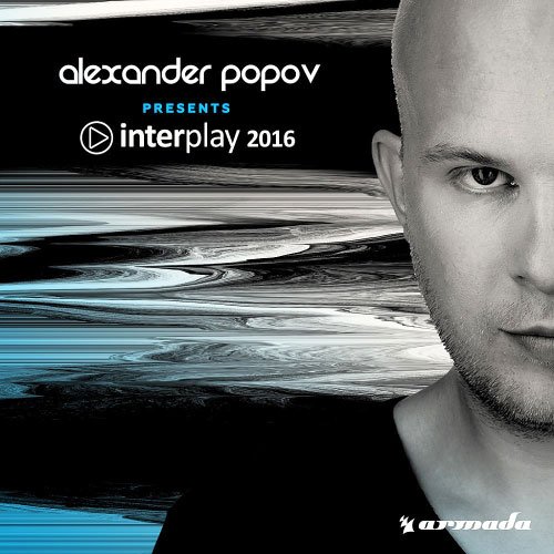 Interplay 2016 (Mixed By Alexander Popov) (2016)0