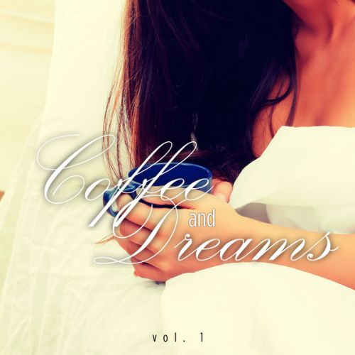 VA - Coffee and Dreams, Vol. 1 (2016)