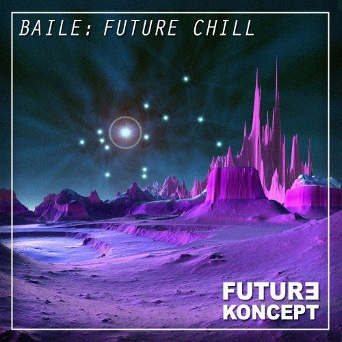 Future Koncept Baile Future Chill WAV MiDi-iNTRINSIC