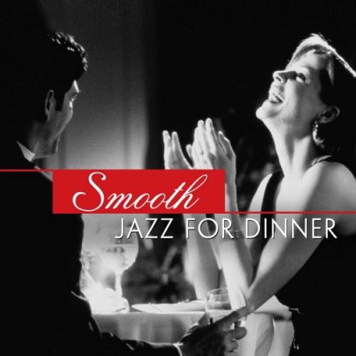 VA - Smooth Jazz for Dinner (2010)