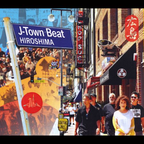 Hiroshima - J-Town Beat (2013)