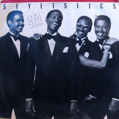 The Stylistics - Some Things Never Change (1985)