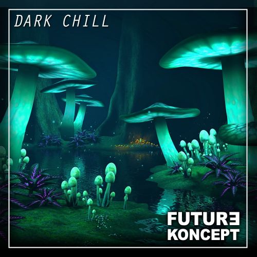 Future Koncept Dark Chill WAV-iNTRINSIC