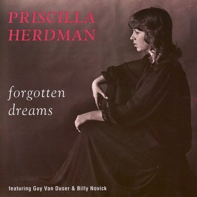 Priscilla Herdman - Forgotten Dreams (1980)
