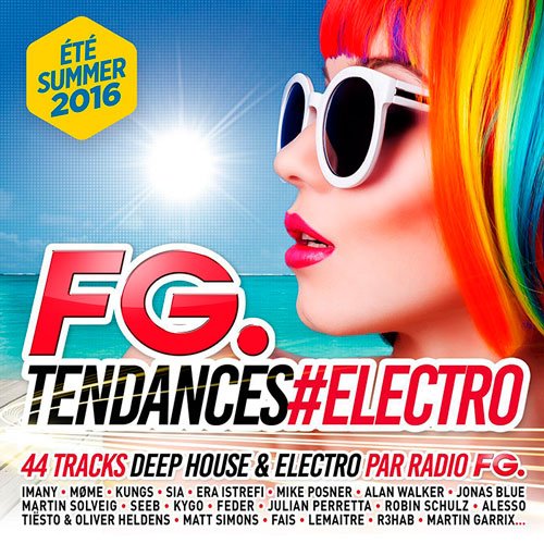 VA - FG Tendances Electro Summer (2016)