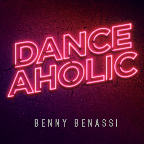 Benny Benassi - Danceaholic (2016) 