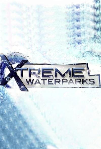 Xtreme Waterparks S05E03 REAL AAC MP4-Mobile