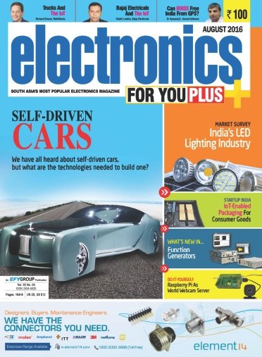 Electronics For You - August 2016–