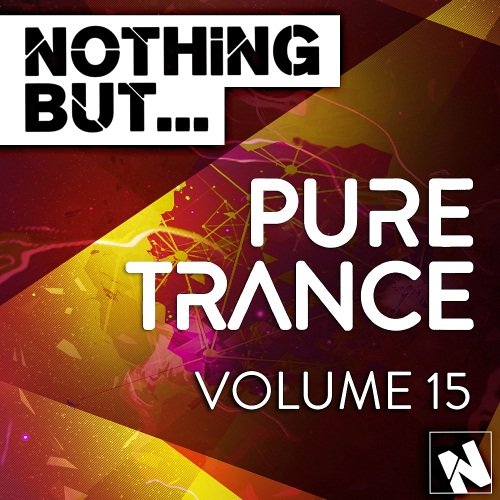 Nothing But... Pure Trance, Vol 15 (2016)