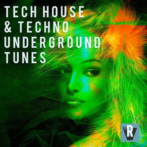 Tech House &amp; Techno Underground Tunes (2016)