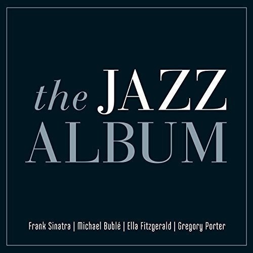 VA - The Jazz Album (2016)