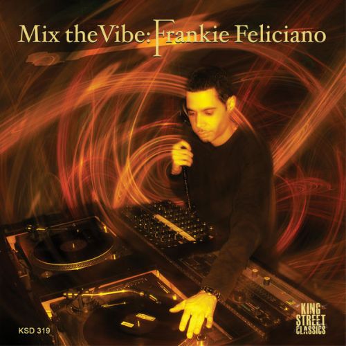 VA - Frankie Feliciano - Mix the Vibe Frankie Feliciano (2016)