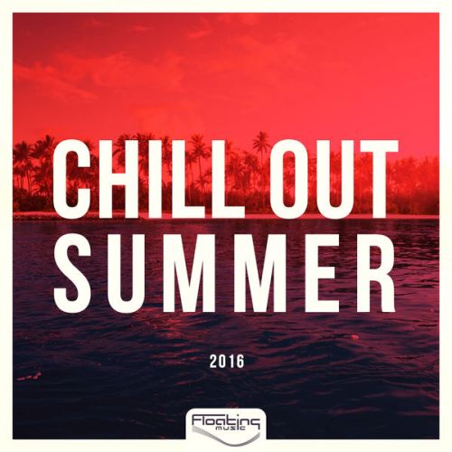 VA - Chill out Summer 2016 (2016)