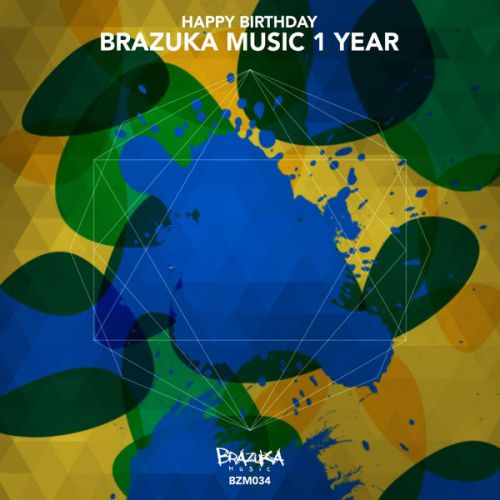 VA - Happy Birthday Brazuka Music 1 year (2016)