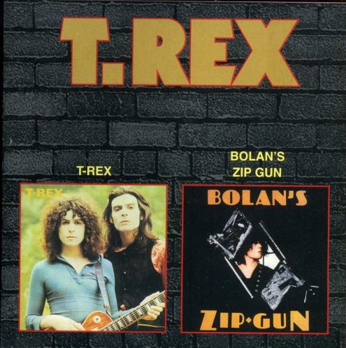 T-Rex - T-Rex - Bolan's Zip Gun (2000)