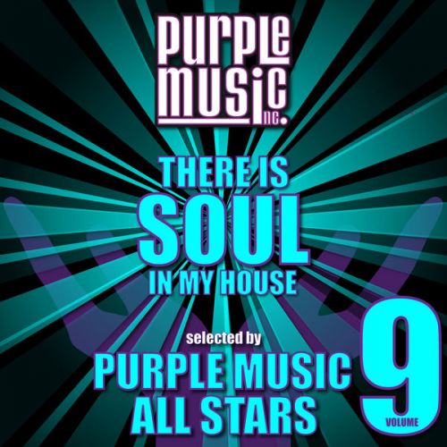 VA - There Is Soul in My House - Purple Music All Stars, Vol. 9 (2016)