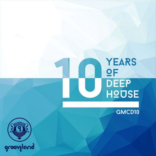 VA - 10 Years of Deep House (2016)