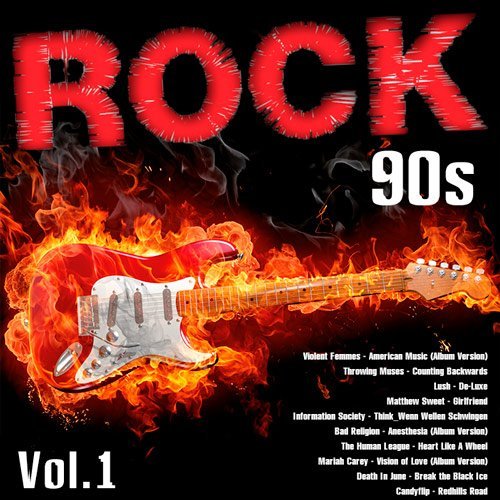 VA - Rock 90s Vol.1 (2016) 