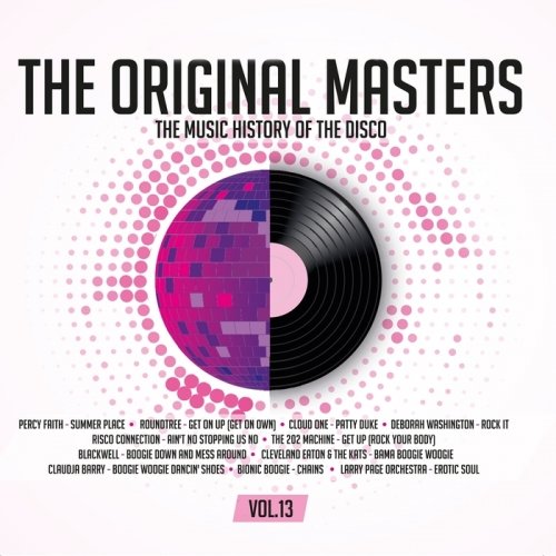 VA - The Original Masters Vol.13 (The Music History Of The Disco) (2016)