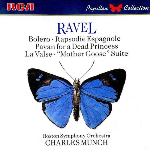 Charles Munch &amp; Boston Symphony Orchestra - Ravel: Bolero; Rapsodie Espagnole; La Valse (Papillon Collection) (1987)