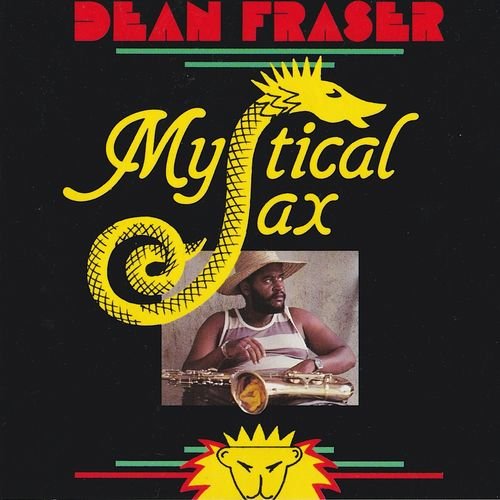 Dean Fraser - Mystical Sax (1992)