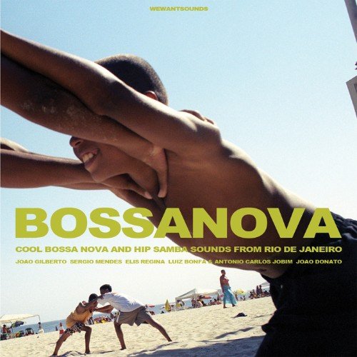 VA - Bossa Nova: Cool Bossa Nova And Hip Samba Sounds From Rio De Janeiro (2016)