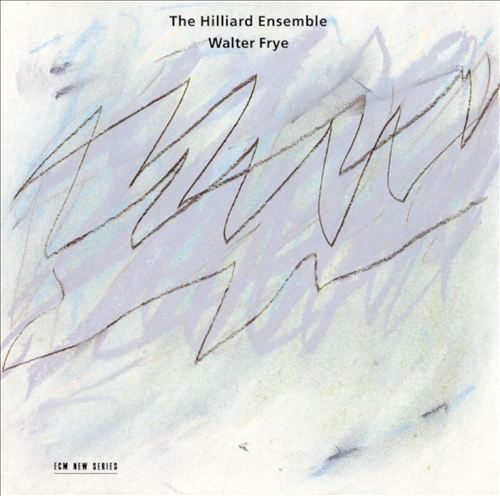 The Hilliard Ensemble - Walter Frye (1993)
