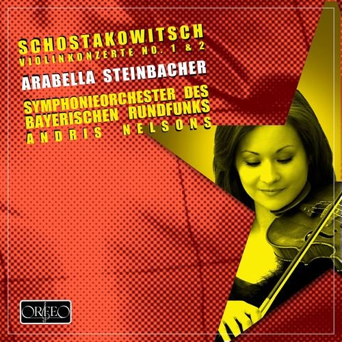 Arabella Steinbacher, Andris Nelsons - Shostakovich: Violin Concertos Nos. 1 &amp; 2 (2006)