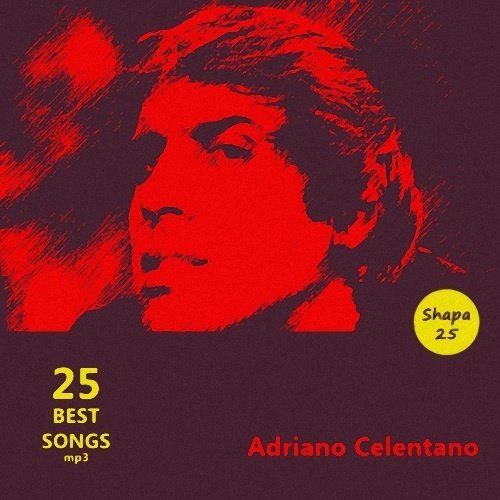 Adriano Celentano - 25 Best Songs (2016)