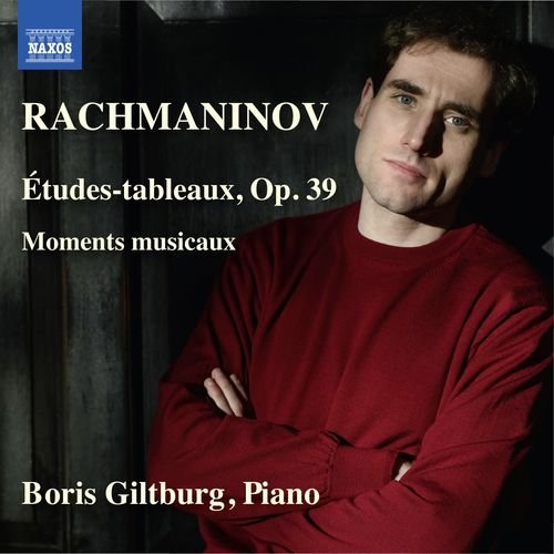 Boris Giltburg - Rachmaninov: Etudes-tableaux, Op. 39; Moments musicaux (2016) 