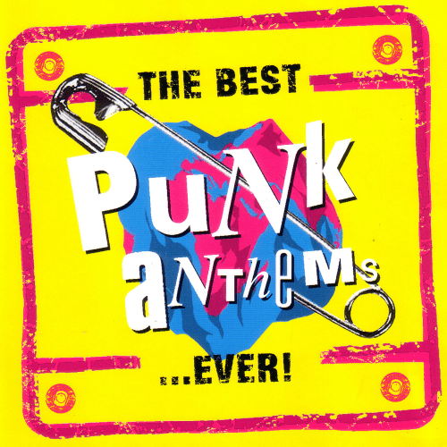 The Best Punk Anthems Ever 2CD (2016) 