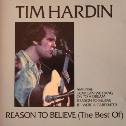 Tim Hardin - Reason to Believe (The Best Of) (1987)