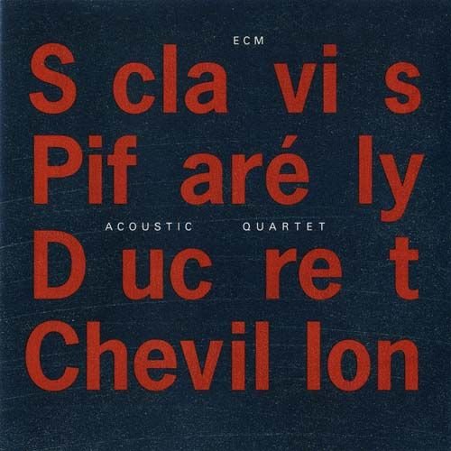 Louis Sclavis, Dominique Pifarely - Acoustic Quartet (1994)