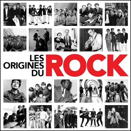 VA - Les Origines du Rock (2016)