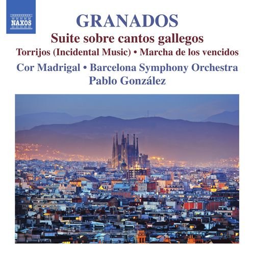Pablo Gonzalez - Enrique Granados: Orchestral Works, Vol. 1 (2016) 