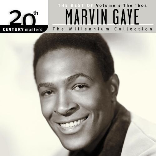 Marvin Gaye - 20th Century Masters - The Millennium Collection: The Best Of Marvin Gaye, Volume 1 The 60's (1999)