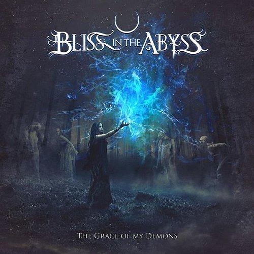 Bliss In The Abyss -The Grace Of My Demons (2016)
