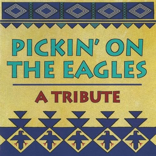 VA - Pickin' On The Eagles: A Tribute (1999)