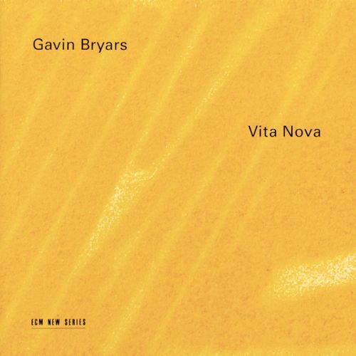 Gavin Bryars - Vita Nova (1994)