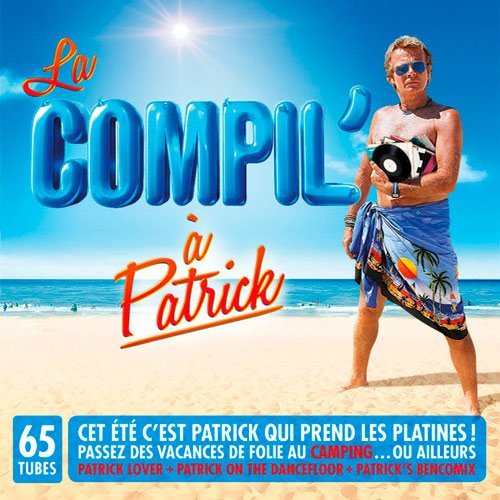 VA - La Compil' A Patrick (2016)