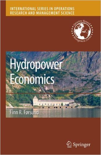 Hydropower Economics (International Series in Operations Research &amp; Management Science)