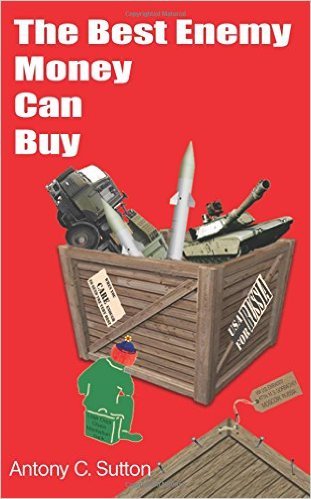 Antony C. Sutton - The Best Enemy Money Can Buy