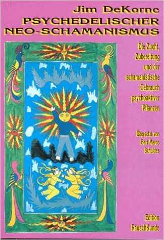 Psychedelischer Neo-Schamanismus