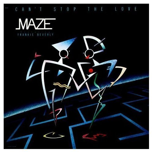 Maze - Can't Stop the Love (1985
