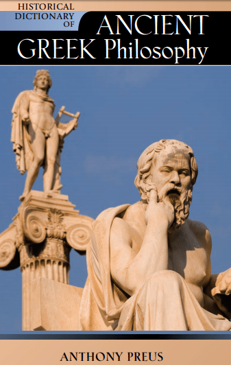 Historical Dictionary of Ancient Greek Philosophy