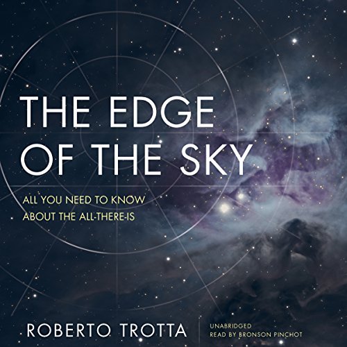The Edge of the Sky: All You Need to Know about the All-There-Is Audiobook