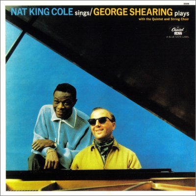 Nat King Cole, George Shearing – Nat King Cole Sings - George Shearing Plays (1987)